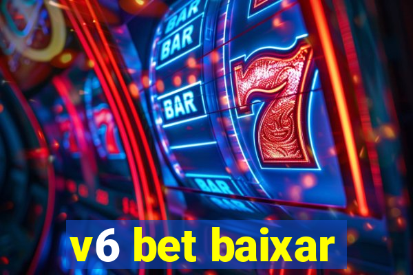 v6 bet baixar